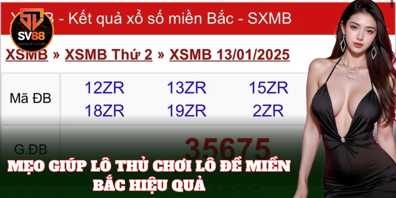 Cách bắt Lô Đề Miền Bắc chuẩn dễ ăn tiền